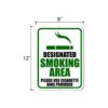 Designated Smoking Area Sign aluminum with digitally printed sticker Durable material Made of High Quality metal aluminum